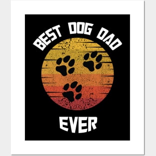 Best Dog Dad Ever : Father's Funny Gift Posters and Art